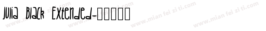 Julia Black Extended字体转换